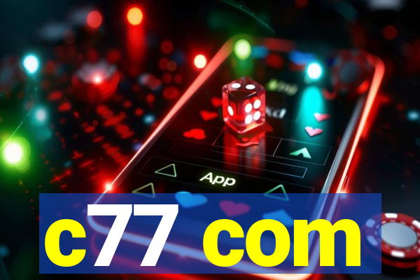 c77 com